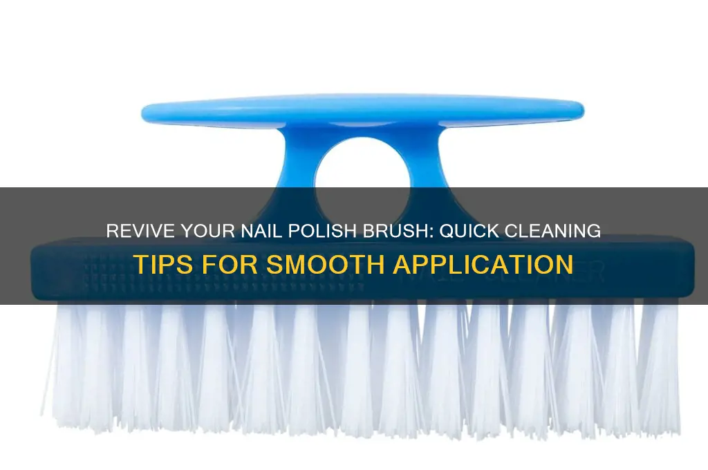 how to clean a nail polish bottle brush