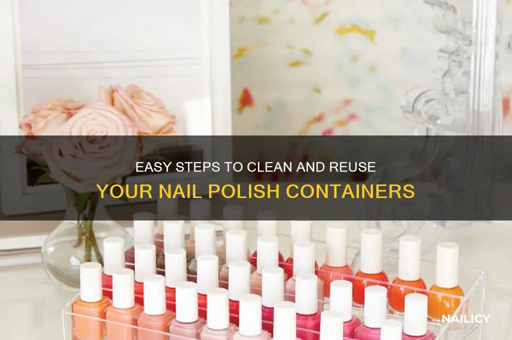 how to clean a nail polish container
