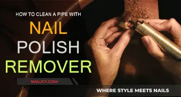 Cleaning Pipes with Nail Polish Remover: A Step-by-Step Guide