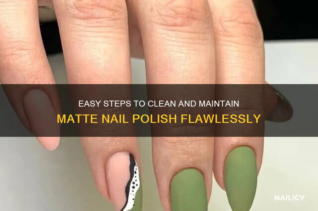 how to clean matte nail polish