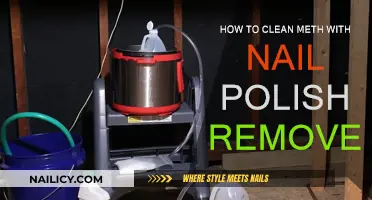 Cleaning Meth with Nail Polish Remover: A Dangerous Mix