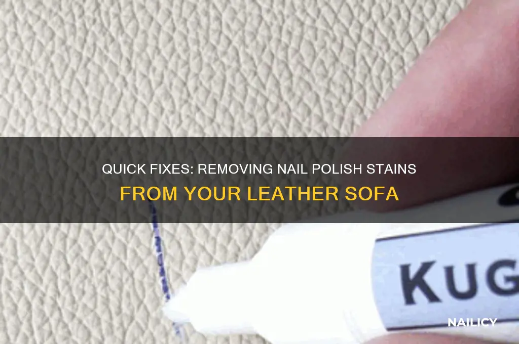 how to clean my leather sofa from nail polish