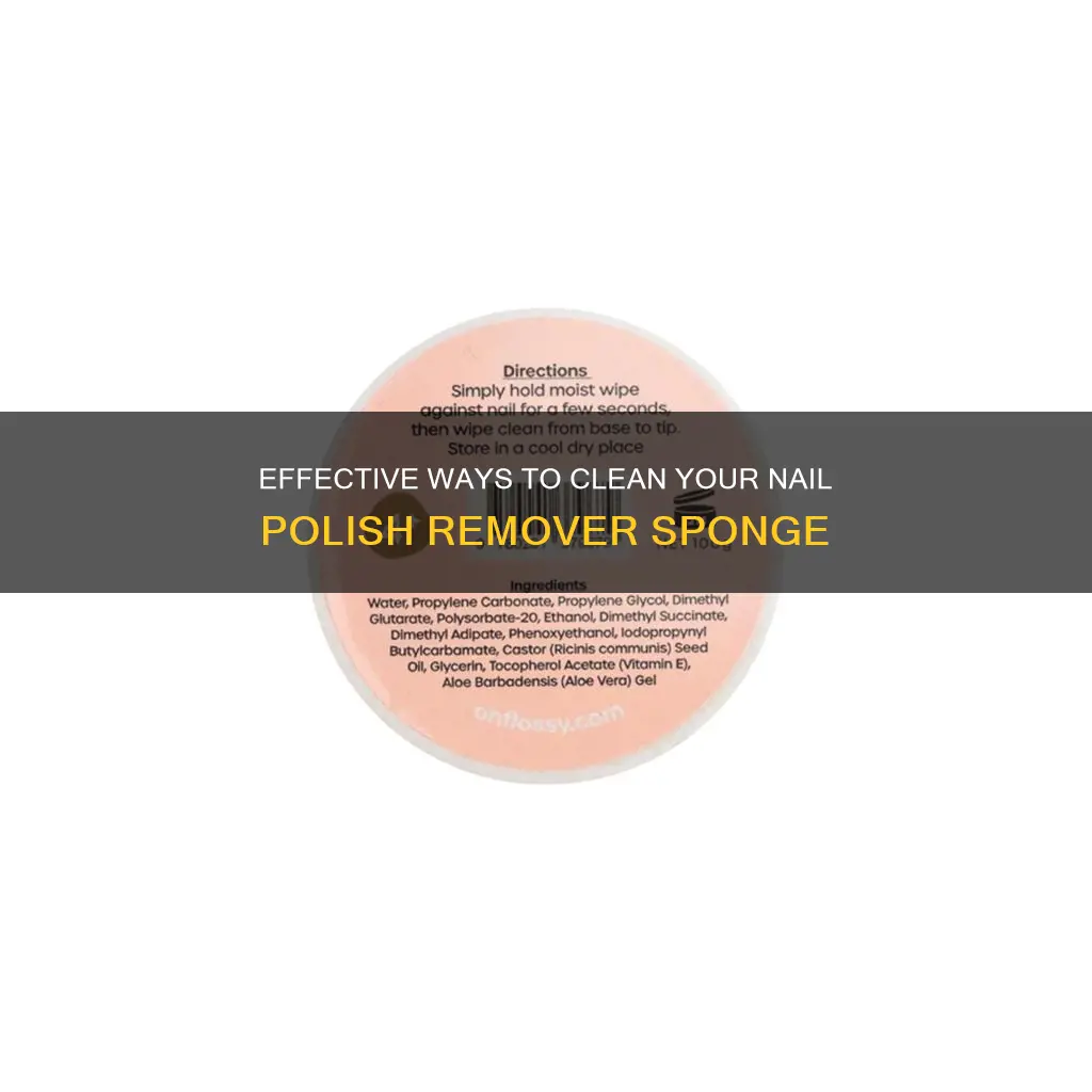 how to clean nail polish remover sponge
