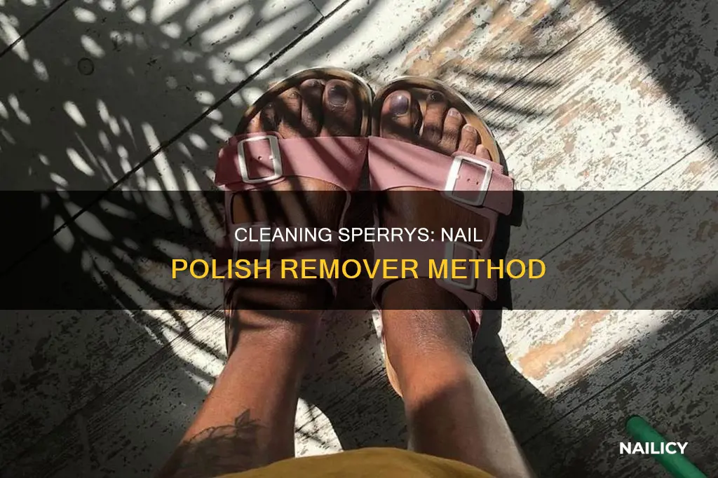 how to clean sperrys with nail polish remover