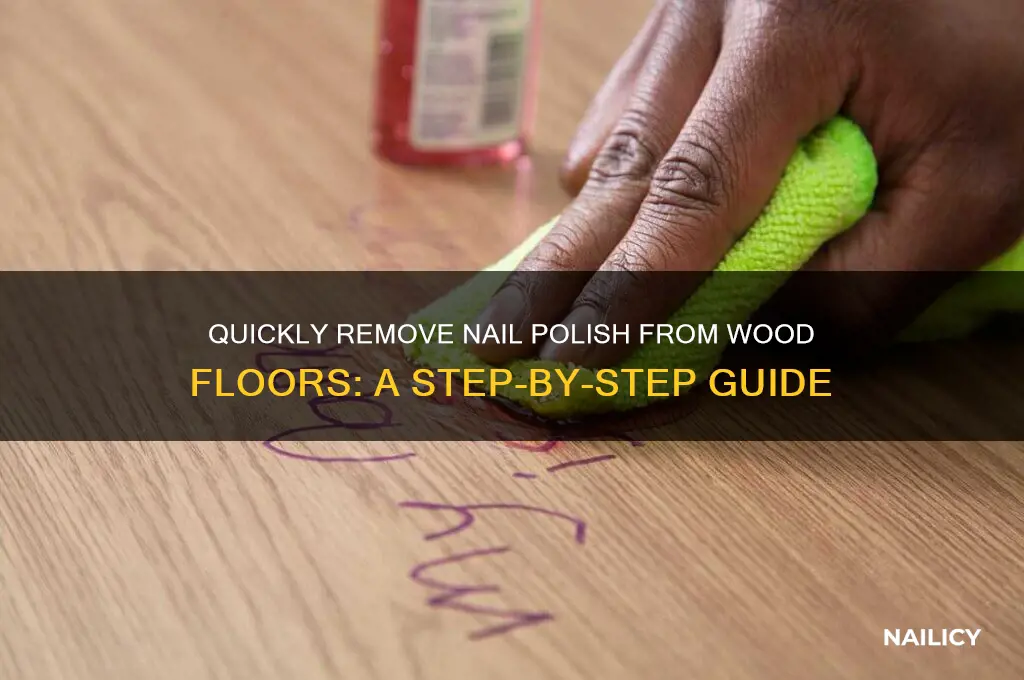 how to clean spilled nail polish off of wood floor