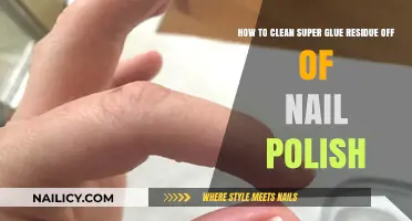 Easy Steps to Remove Super Glue Residue from Nail Polish