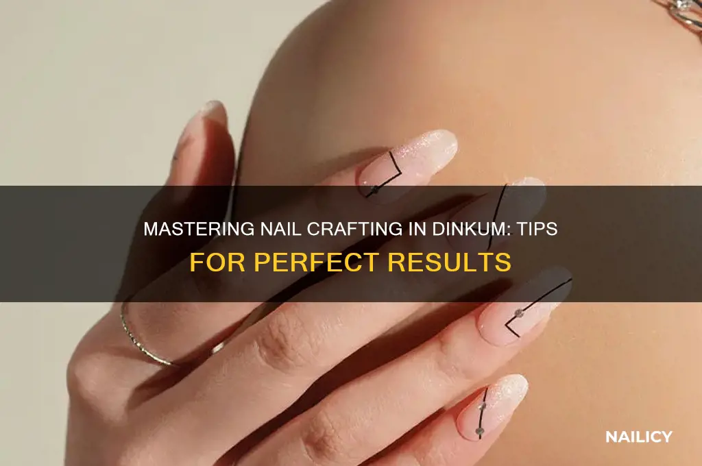 how to craft nails dinkum