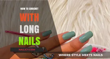 Crocheting with Long Nails: Tips and Tricks