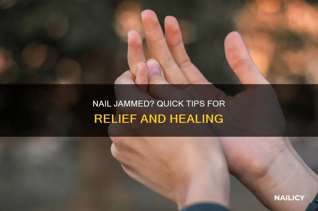 how to cure a jammed finger nail