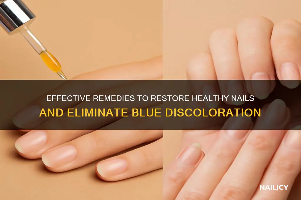 how to cure blue nails