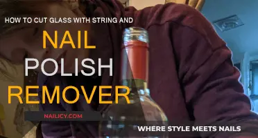 Cutting Glass: String and Nail Polish Remover Tricks