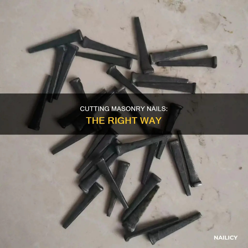 how to cut masonry nails