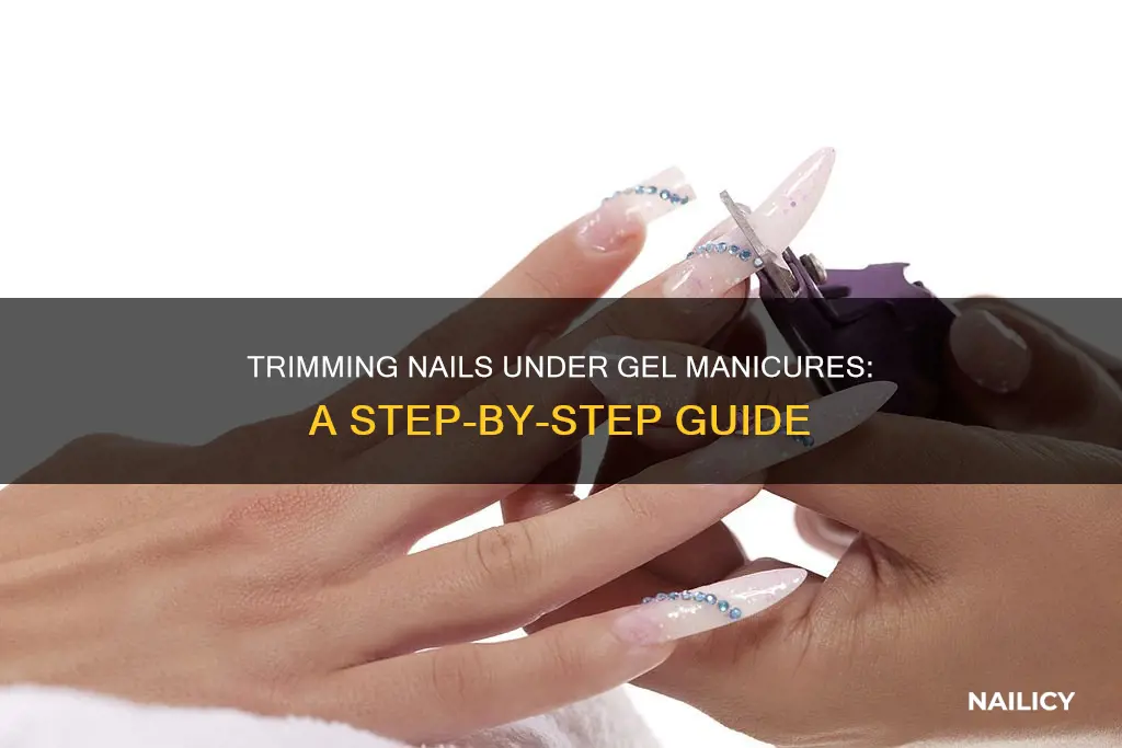 how to cut nails under gel nails