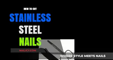 Cutting Stainless Steel Nails: The Right Way
