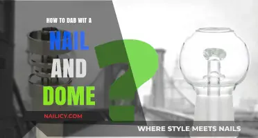 Mastering the Art of Dabbing: Nail and Dome Techniques Explained