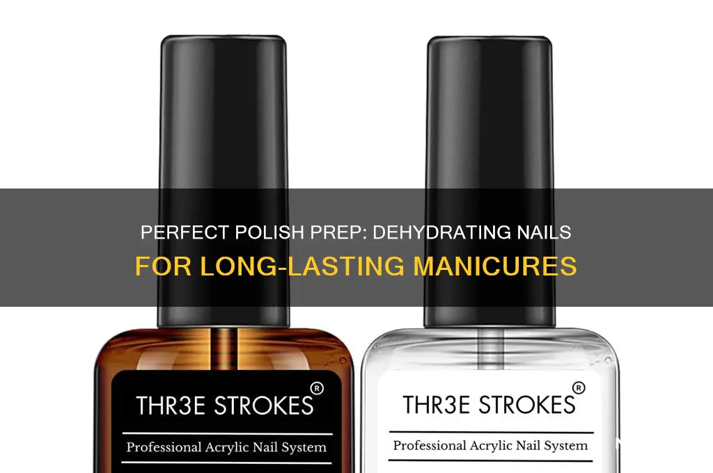 how to dehydrate nails for polish