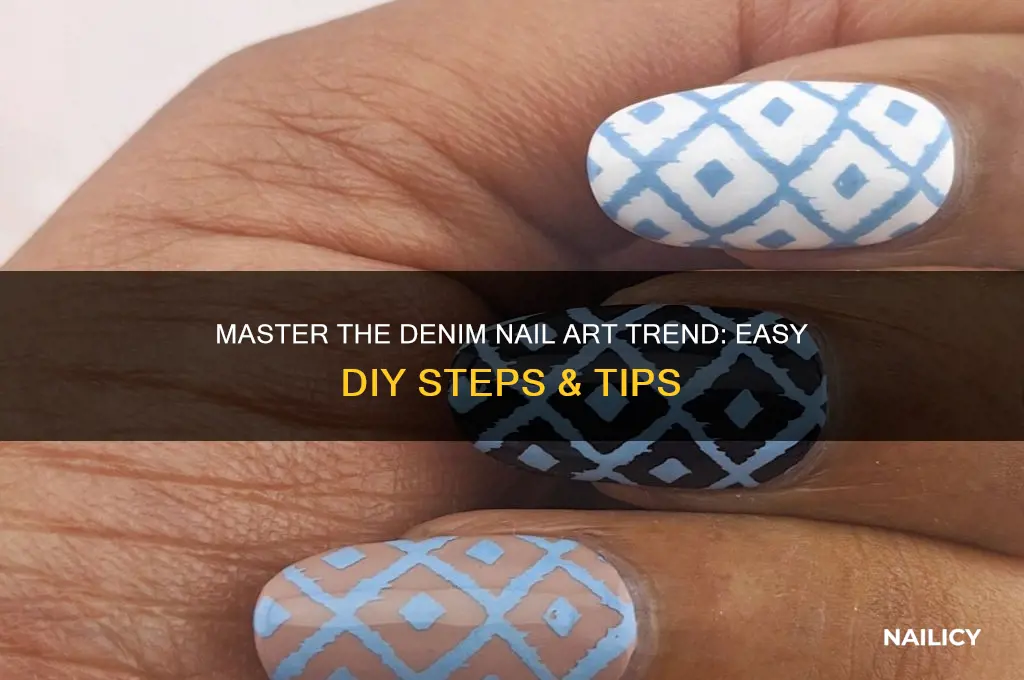 how to denim nails