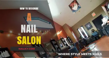 Creating the Perfect Ambiance: How to Describe a Nail Salon