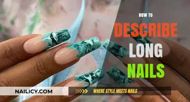 The Art of Describing Long Nails