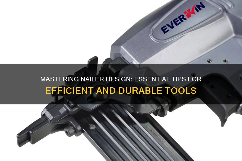 how to design nailer