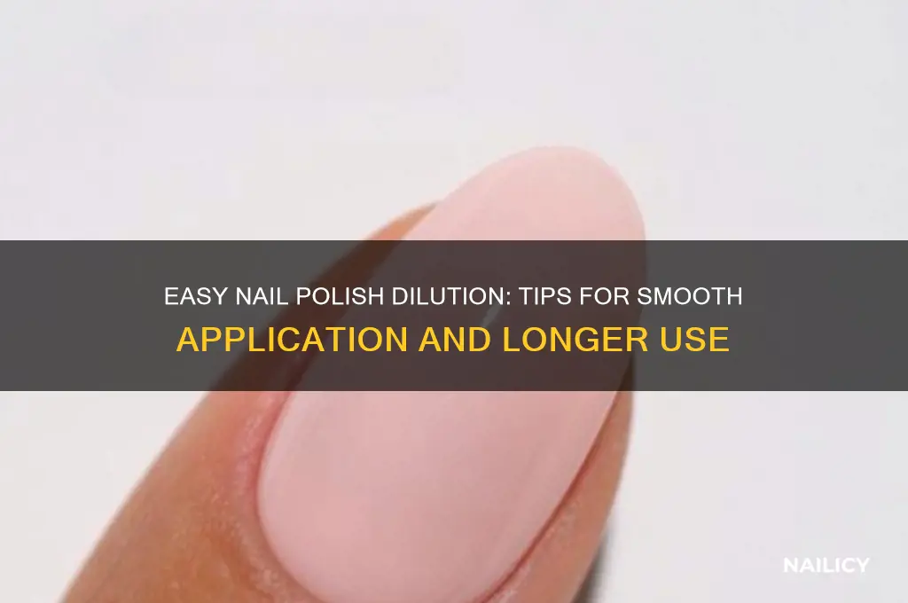 how to dilute a nail polish