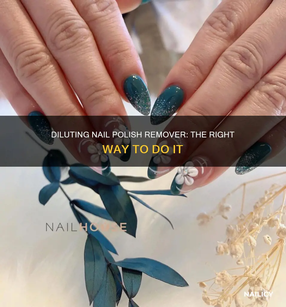 how to dilute nail polish remover