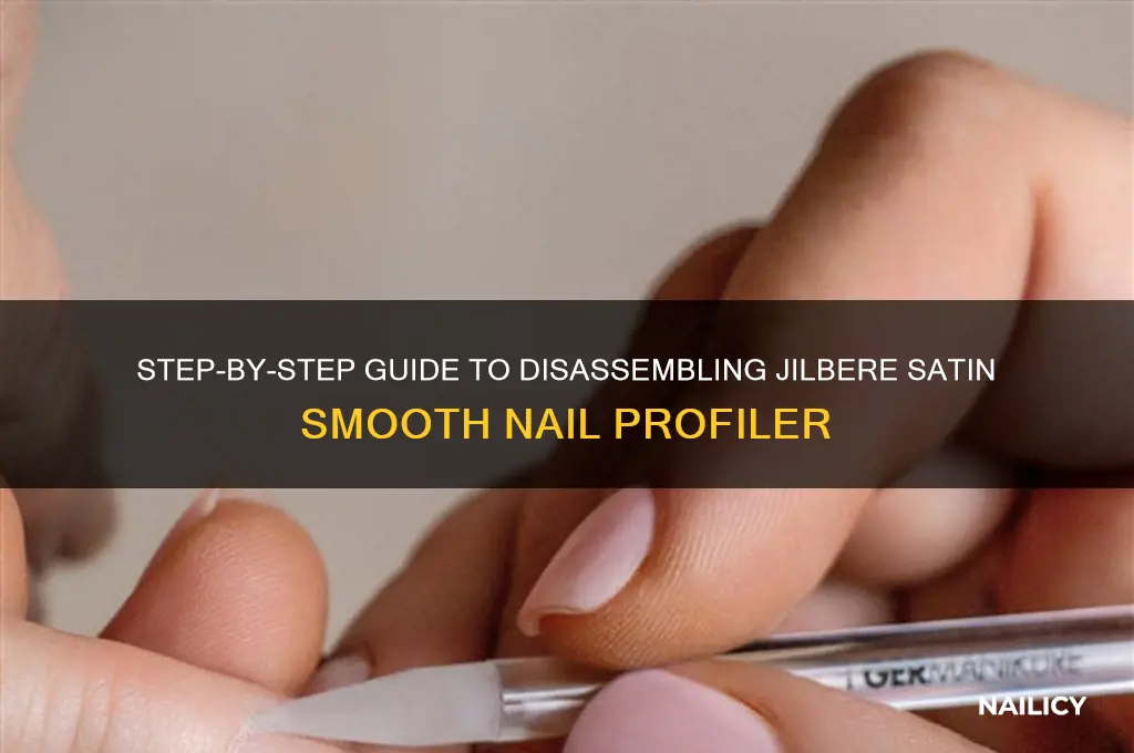 how to disassemble jilbere satin smooth nail profiler