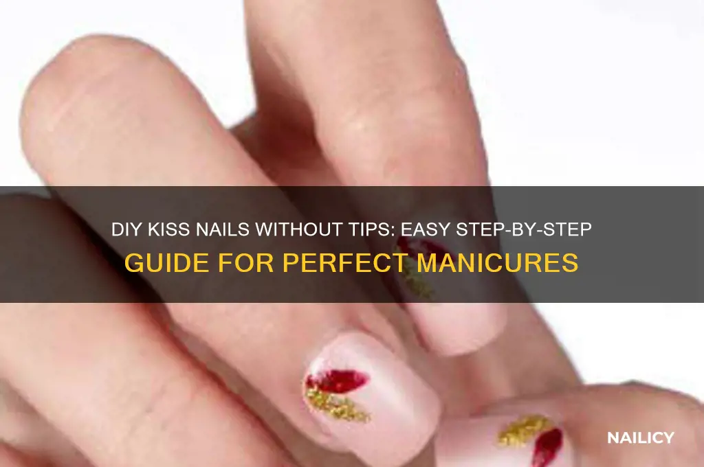 how to diy kiss nail no tips