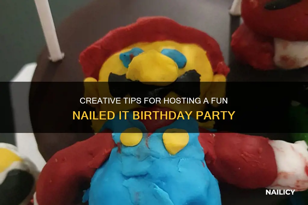 how to do a nailed it birthday party