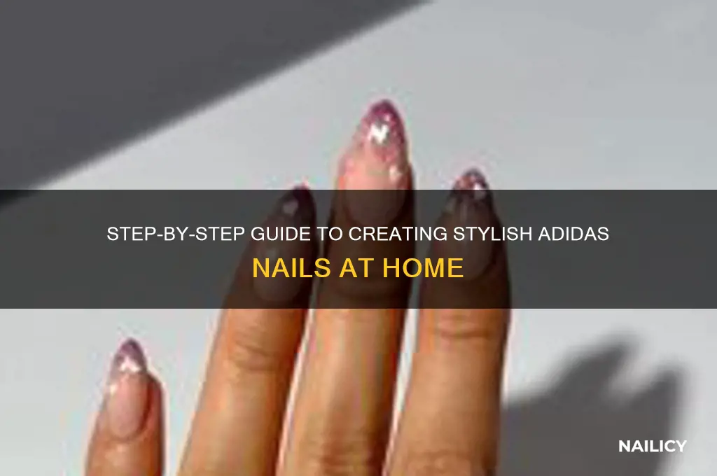 how to do adidas nails