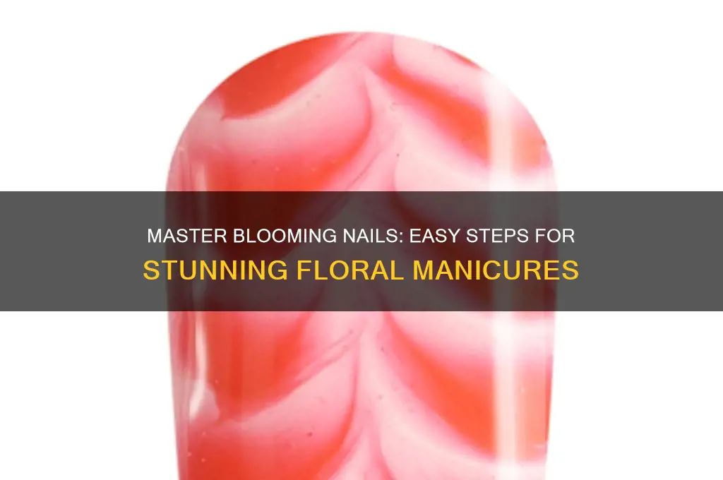 how to do blooming nails
