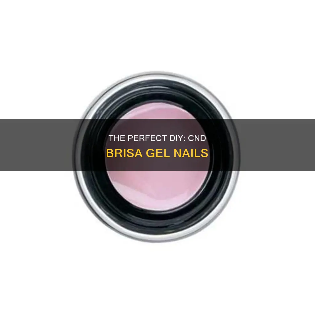 how to do cnd brisa gel nails