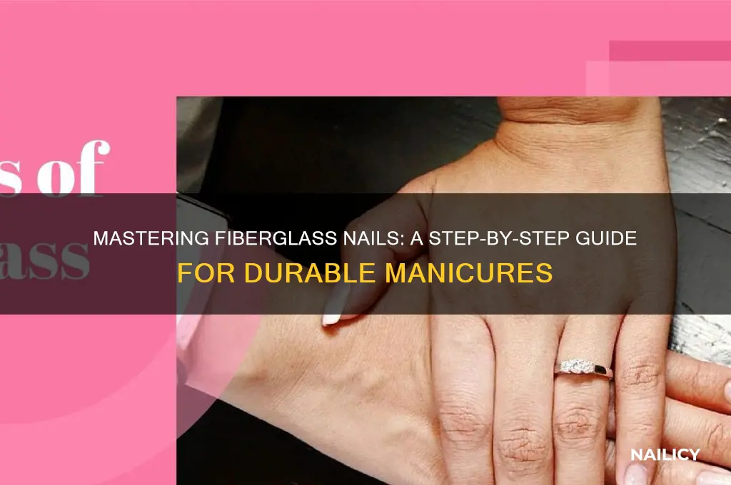 how to do fiberglass nails