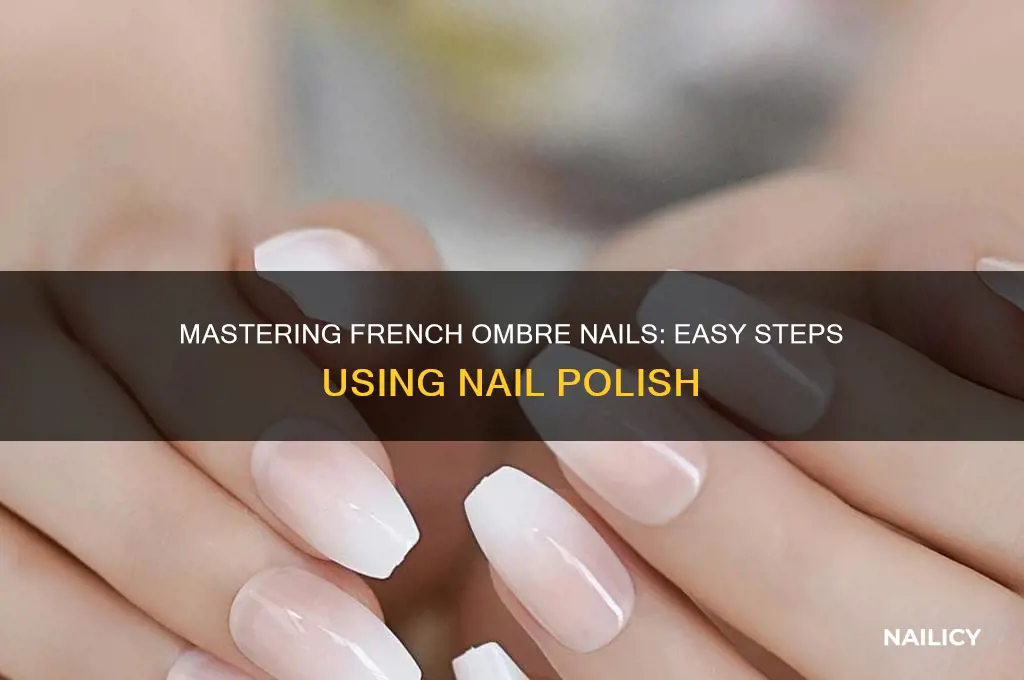 how to do french ombre nails with nail polish
