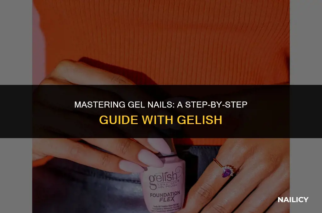 how to do gel nails using gelish