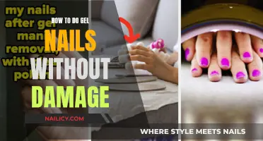 Gel Nails: Mastering the Art Without Damage