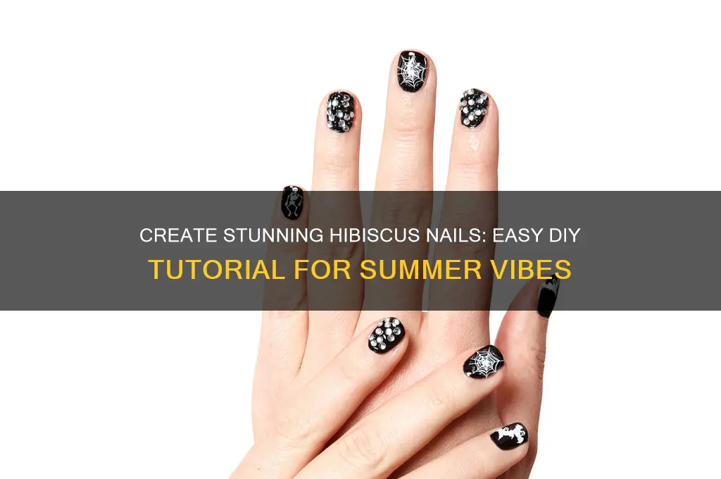how to do hibiscus nails