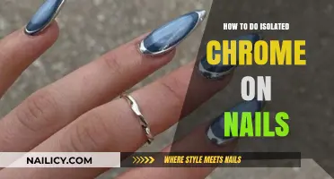 Mastering Isolated Chrome Nails: A Step-by-Step Guide for Stunning Manicures