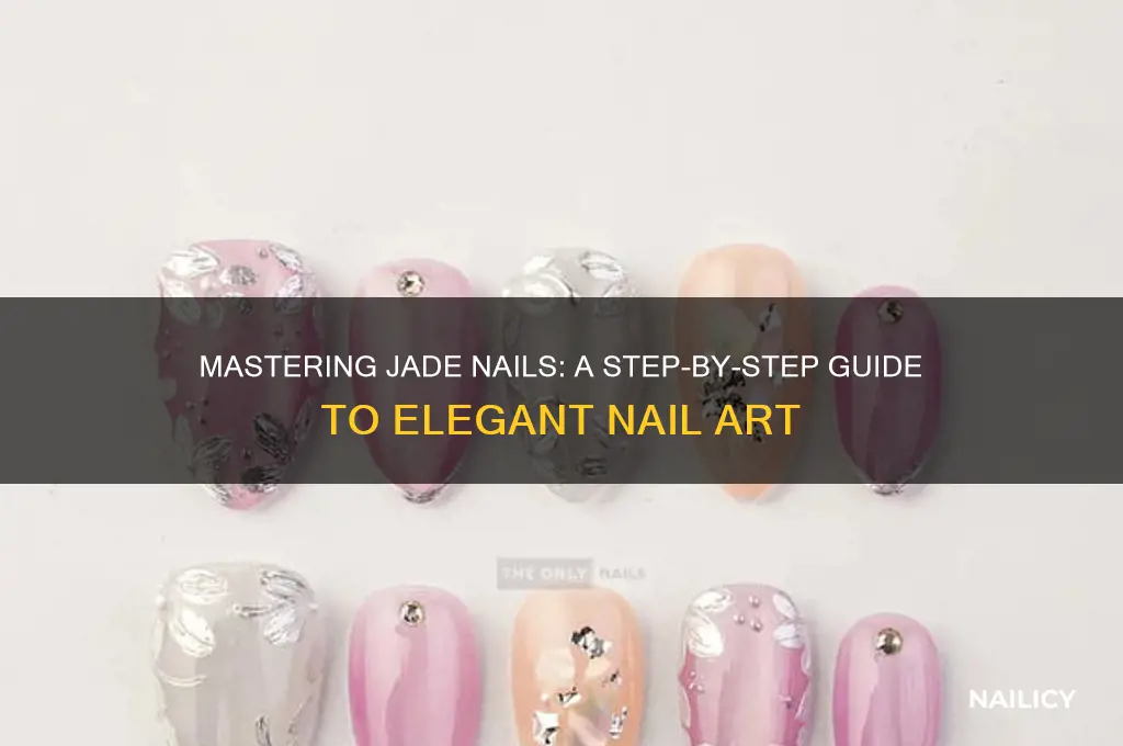 how to do jade nails