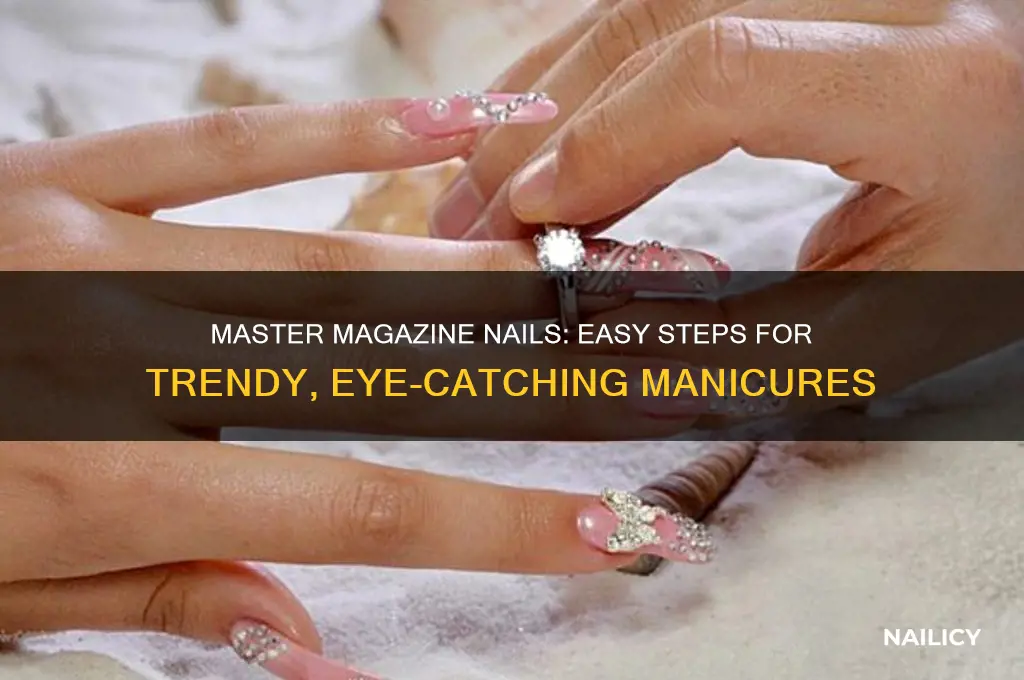 how to do magazine nails