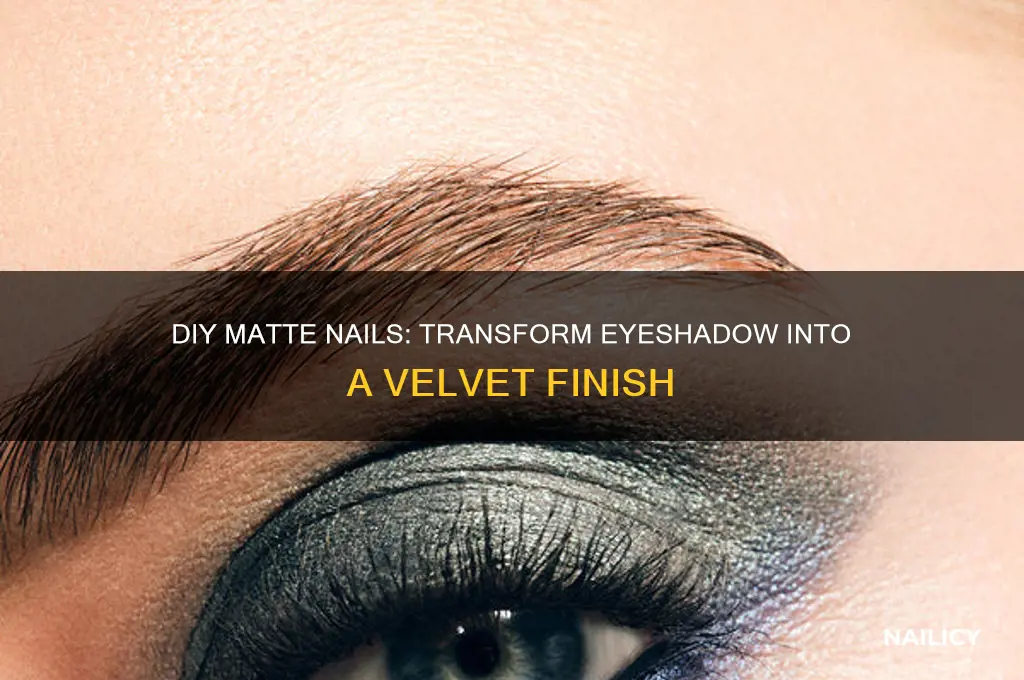 how to do matte nails with eyeshadow