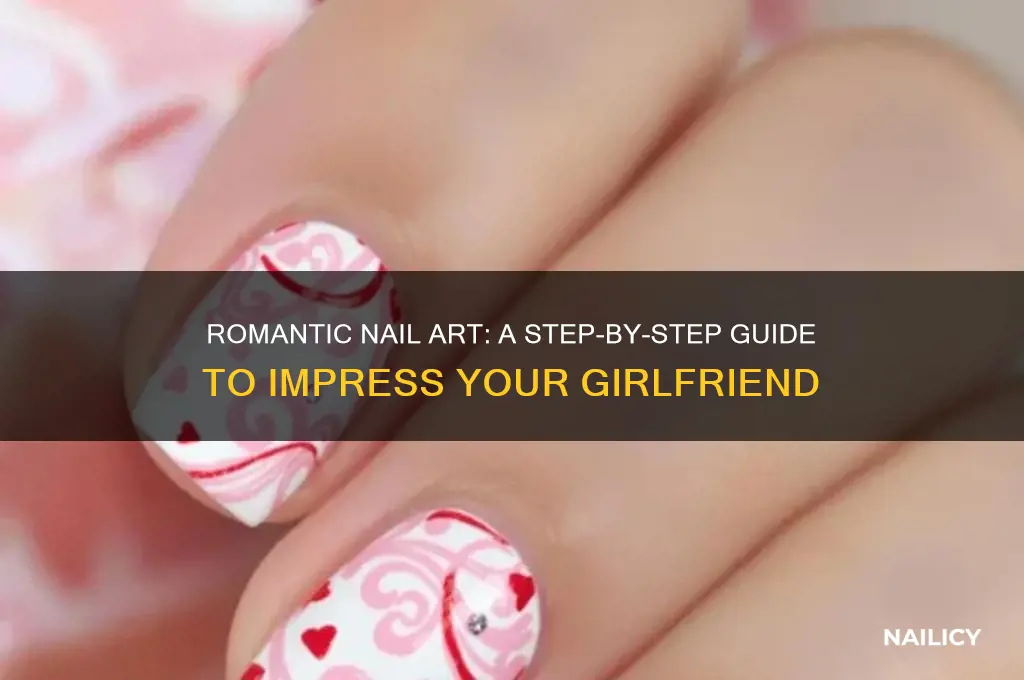 how to do my nails for my girlfriend