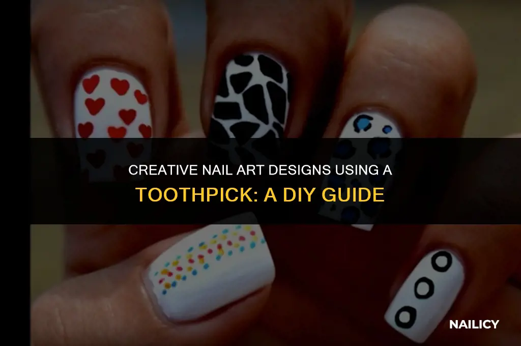 how to do nail art using toothpick
