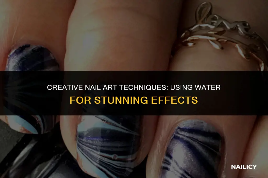 how to do nail art using water