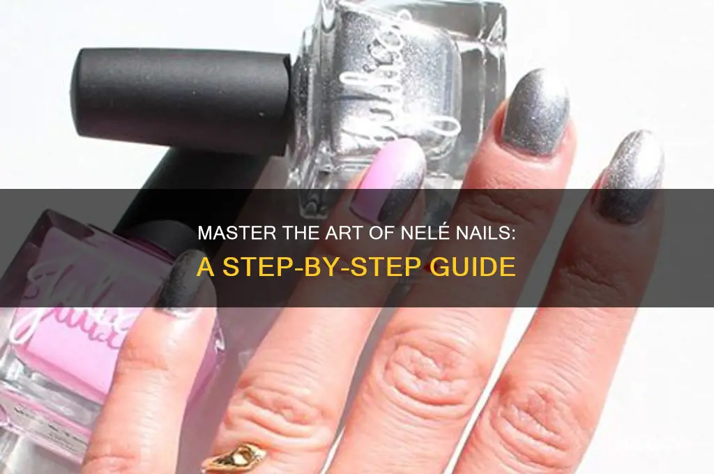 how to do nelé nails