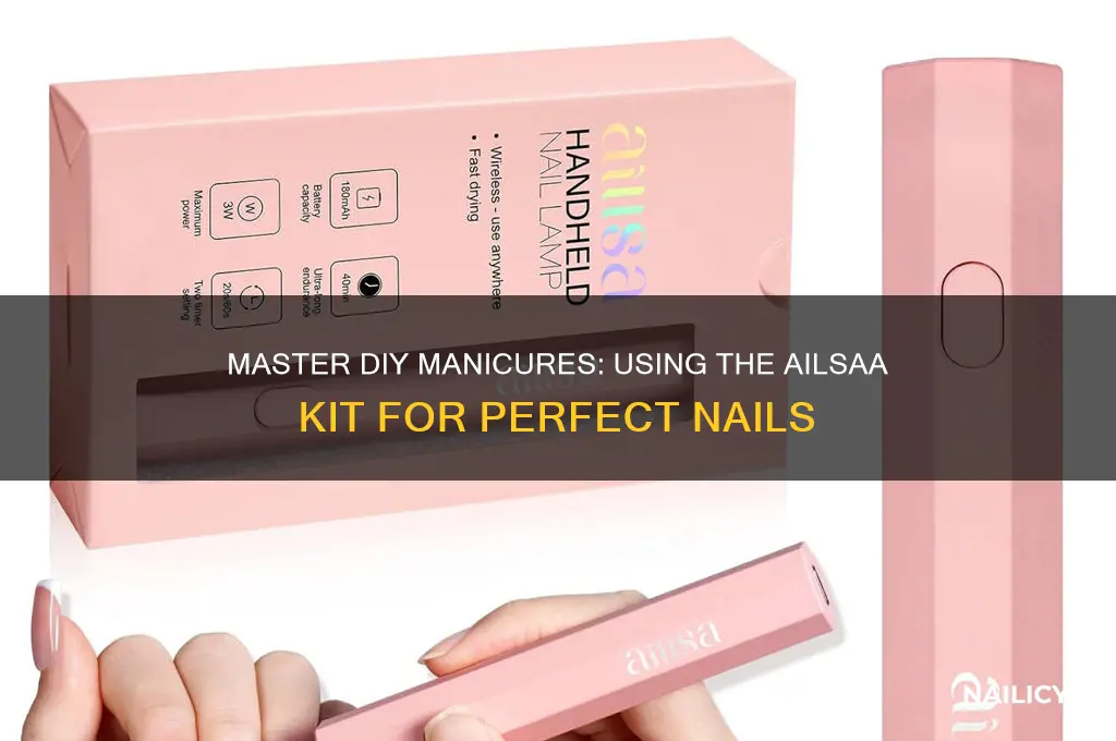how to do own nails with ailsaa kit