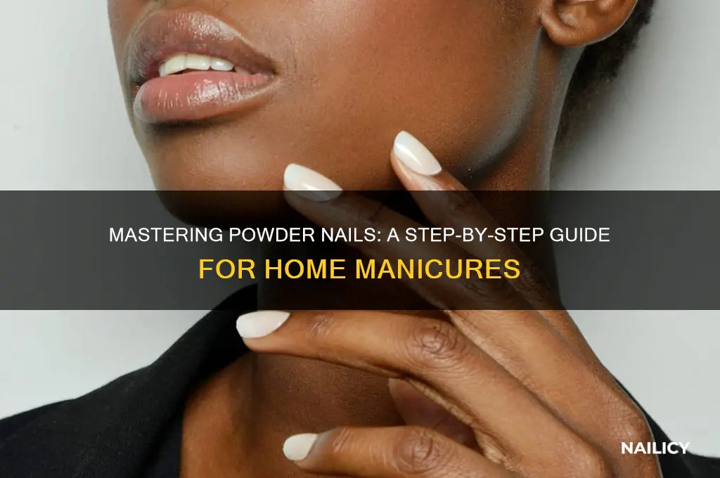 how to do powder nails at home