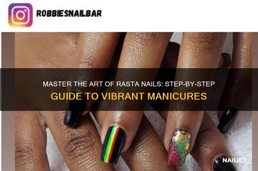 how to do rasta nails