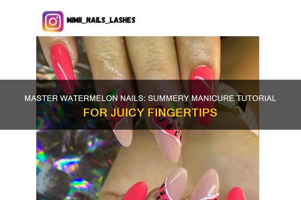 how to do watermelon nails