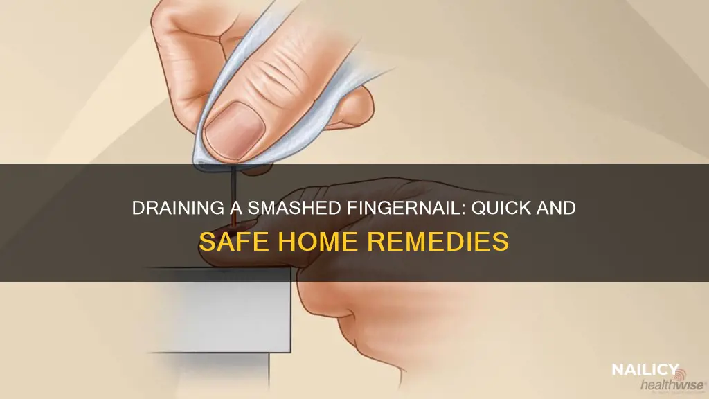 how to drain a smashed finger nail